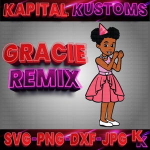Gracie's Remix - Birthday - High Quality, Svg, Png, Jpg, Dxf - Digital Download Corner