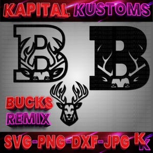 May include: Black and red graphic design elements featuring a deer head and the letter "B". The design includes the text "KAPITAL KUSTOMS", "BUCKS REMIX", and "SVG-PNG-DXF-JPG K".