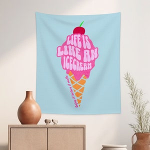 Life is Life An Icecream Tapestry Wall Haning, Funny Cute Birthday Gift for Her Wall Art, Pink Ice Cream Wall Art Dorm Room Décor for Her