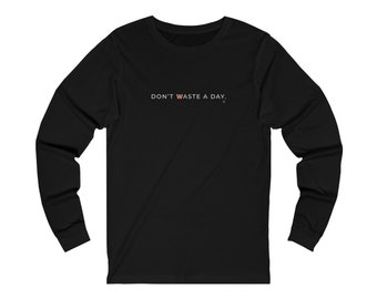 ウィーラーズバーグ ブロック W (スタイル 1) - 一日を無駄にしないで - 大人用ユニセックス ロングスリーブ T シャツ