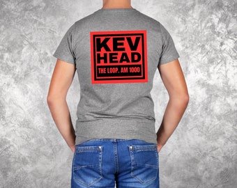 Kev head, Kevin Matthews shirt, Chicago, Illinois, The Loop, AM 1000, Chicago Radio, WLUP, Jim Shorts, Free Bird, Kev Head Shirt,