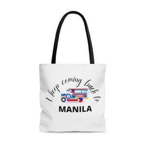 AOP Tragetasche, ich komme immer wieder nach Manila, Philippines, Philippinen, Geschenke, Familie, Freunde, Alle Gelegenheiten