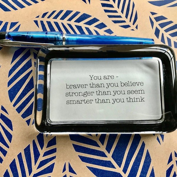 Winnie-the-Pooh Quote "You are Braver Than You Believe Stronger Than You Seem Smarter Than You Think" Handcrafted Glass Inspired Paperweight