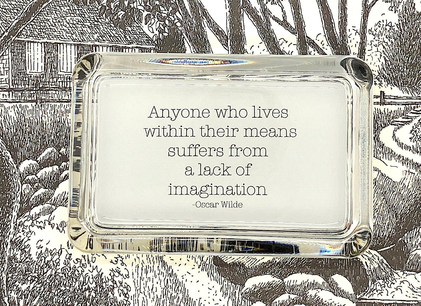 Oscar Wilde Quote anyone Who Lives Within Their Means Suffers From A