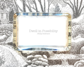 Emily Dickinson Quote "Dwell In Possibility" Handcrafted Glass Inspirational Paperweight