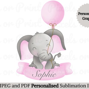 Sublimation personnalisée pour nouveau bébé, PNG personnalisé pour bébé éléphant, Décor de chambre d'enfant personnalisé, Baby Girl PNG Baptême PNG, Baby shower