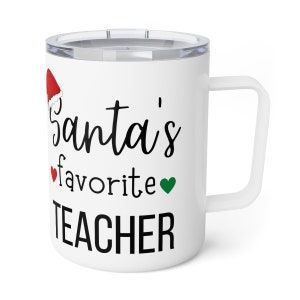 Santa&#39;s Favorite Teacher Holiday Insulated Coffee Mug, 10oz