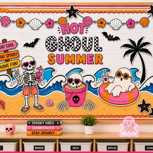 May include: A vibrant illustration with the text "Hot Ghoul Summer" depicts a skeleton, a ghost, and a skull wearing sunglasses on a beach. The image includes bats, seashells, and the phrases "Stay Cool," "Stay Spooky," and "Have Fun!"