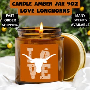 Candle 4oz & 9oz Jar Trending Texas Longhorn Game Day Football Christmas Birthday Wedding Baby shower Anniversary Graduation Party Mom Gift
