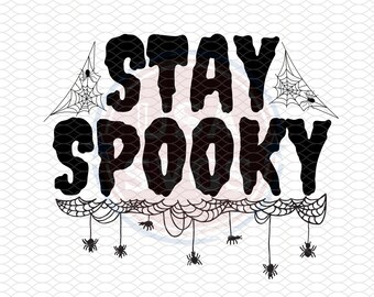 Stay Spooky Spiderweb svg png jpg file for cricut