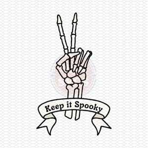 Keep it Spooky svg png jpg Halloween Spooky svg