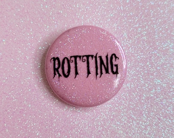 rotting pink glitter spooky horror cute text horror pin button