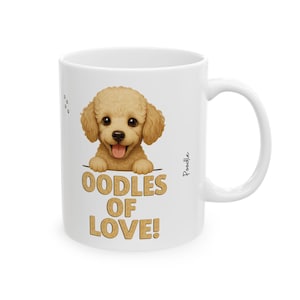 Poodle | 11oz Mug | Oodles of Love | Cute Dog Lover Coffee Cup | Gift for Pet Owners and Poodle Fans