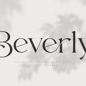 Beverly Schriftart - Moderne Serifenschrift, Branding-Schrift, Logo-Schrift, Ligatur-Schrift, Schriftarten für Cricut, Digitale Schriftart, Cricut-Schriften, Kursivschrift