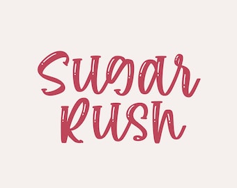 Sugar Rush - Police manuscrite, Police de script, Polices Cricut, Procreate Polices, Polices de ferme, Polices pour Cricut, Police cursive