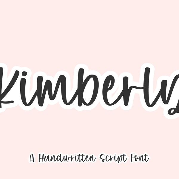 Kimberly - Handwritten Font, Script Font, Cricut Fonts, Procreate Fonts, Farmhouse Fonts, Fonts for Cricut, Bouncy Font, Cursive Font