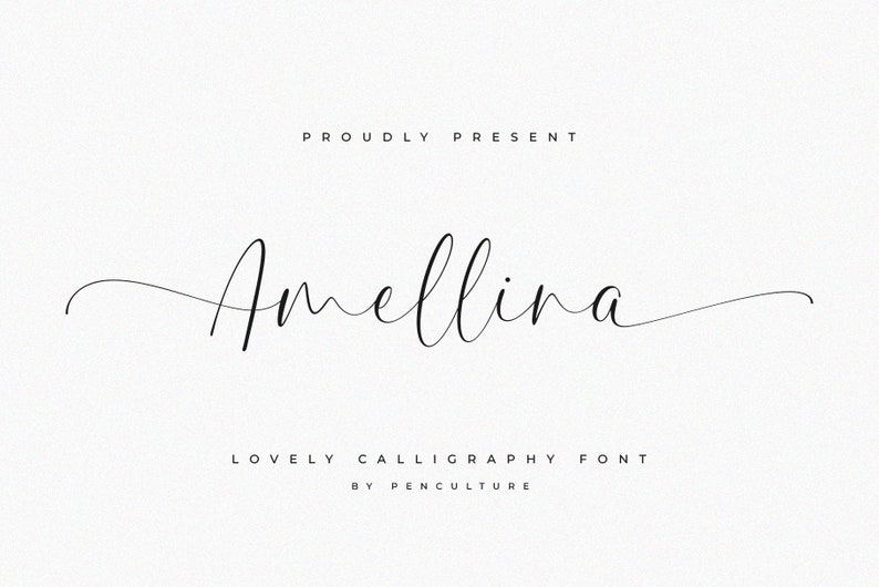 K&ouml;nnte beinhalten: Eine Kalligrafie-Schriftart namens "Amellina" in schwarzer Schreibschrift. Der Text "Proudly Present" erscheint &uuml;ber dem Schriftnamen und "Lovely Calligraphy Font by Penculture" unter dem Schriftnamen.