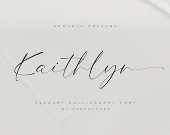 May include: A black and white image of the word "Kaitlyn" written in a cursive script font. The text is centred on a white background with the words "Proudly Present" above and "Elegant Calligraphy Font by Penculture" below.