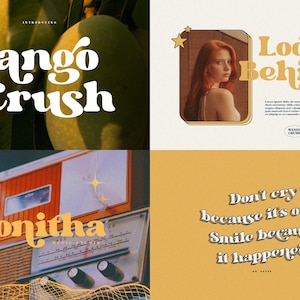 May include: A collage of images featuring a retro font style. The top left image shows a mango with the text "Introducing Mango Crush". The top right image shows a woman with the text "Look Behind". The bottom left image shows a vintage radio with the text "Donitha Music Player". The bottom right image shows the text "Don't cry because it's over. Smile because it happened."