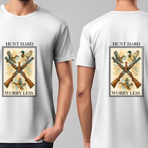 Hunt Hard Worry Less, PNG, Hunting PNG, Sublimation, Digital Download