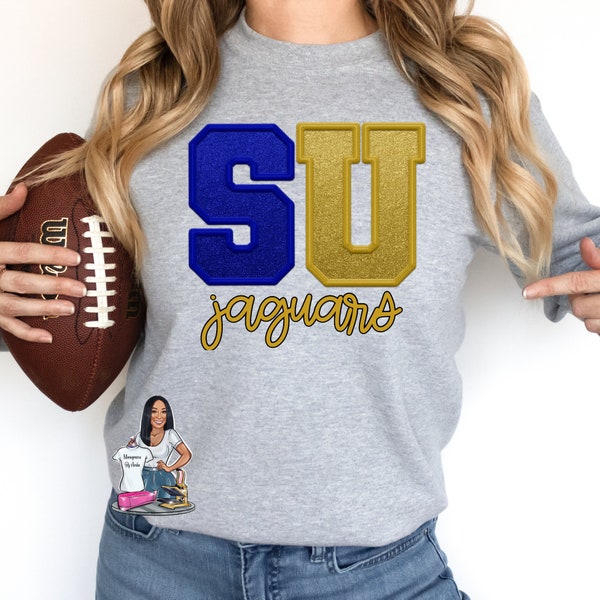 SU Jaguars Sweatshirt, Jaguars shirt, Southern University shirt, Go jags, SU shirt, Faux embroidery design, SU Jags