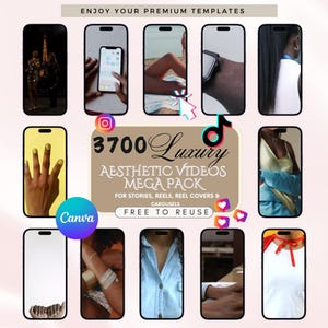 Peut inclure: Une image promotionnelle avec des maquettes de smartphones pr&eacute;sentant des mod&egrave;les de vid&eacute;os esth&eacute;tiques. Le texte central indique "3700 Luxury Aesthetic Videos Mega Pack" pour les stories, les reels et les couvertures. Le logo Canva est &eacute;galement visible.