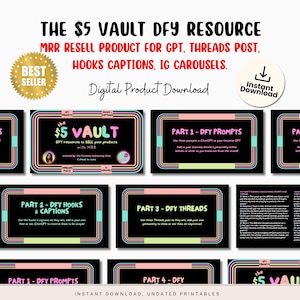 May include: A digital product download for a $5 Vault DFY resource. The resource includes prompts, hooks, captions, and threads for social media marketing. The image features a black background with neon pink, green, and yellow accents.