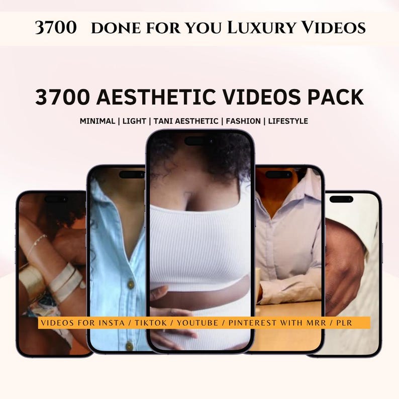 Peut inclure: L'image pr&eacute;sente cinq smartphones affichant des vid&eacute;os esth&eacute;tiques. Le texte principal indique "3700 Aesthetic Videos Pack" avec des mots-cl&eacute;s comme "Minimal" et "Fashion". Une banni&egrave;re en bas indique "Videos for Insta / TikTok / YouTube / Pinterest avec MRR / PLR."