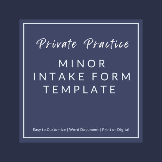 Minor Intake Form Template for Psychotherapists in Private Practice