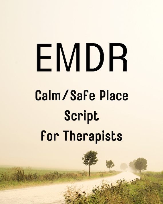 EMDR Resource Calm Safe Place Script