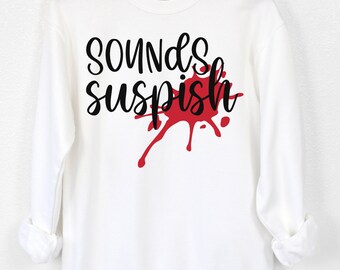 True Crime Junkie Crewneck Sweatshirt - True Crime Shirt - Sounds Suspish