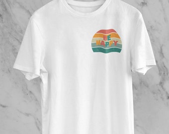 Retro Tee, Be Happy Retro Unisex Tee