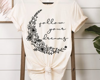 Boho Short Sleeve Tee - Inspirational T-shirt - Follow Your Dreams - Mental Health