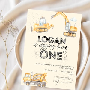 May include: A birthday invitation with a construction theme. The invitation features watercolor illustrations of construction vehicles, including a bulldozer, excavator, and cement truck. The text reads "LOGAN is digging being ONE" with event details.