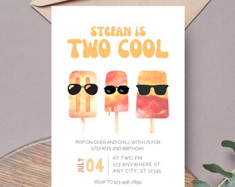 May include: A colorful invitation for a 2nd birthday party with the text "STEFAN IS TWO COOL" and a graphic of three popsicles wearing sunglasses. The invitation includes the date "JULY 04" and the time "AT TWO PM".