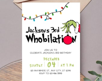 May include: A white invitation card with the text "Jackson's 3rd Whobilation" in black and green. The card features a Grinch-themed design with colorful Christmas lights and a red ornament. The invitation includes the date, time, and RSVP information.