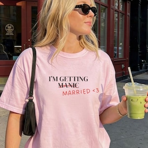 Trendy Funny Bride Shirt, I'm Getting Married, Bachelorette Party Tee, Bridal Gift