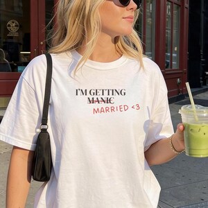 Chaotic Bridal Top, Funny Bride Shirt, I'm Getting Married, Bachelorette Party Tee, Bridal Gift