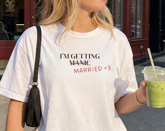 Top de novia caótico, camiseta de novia divertida, me caso, camiseta de despedida de soltera, regalo de novia