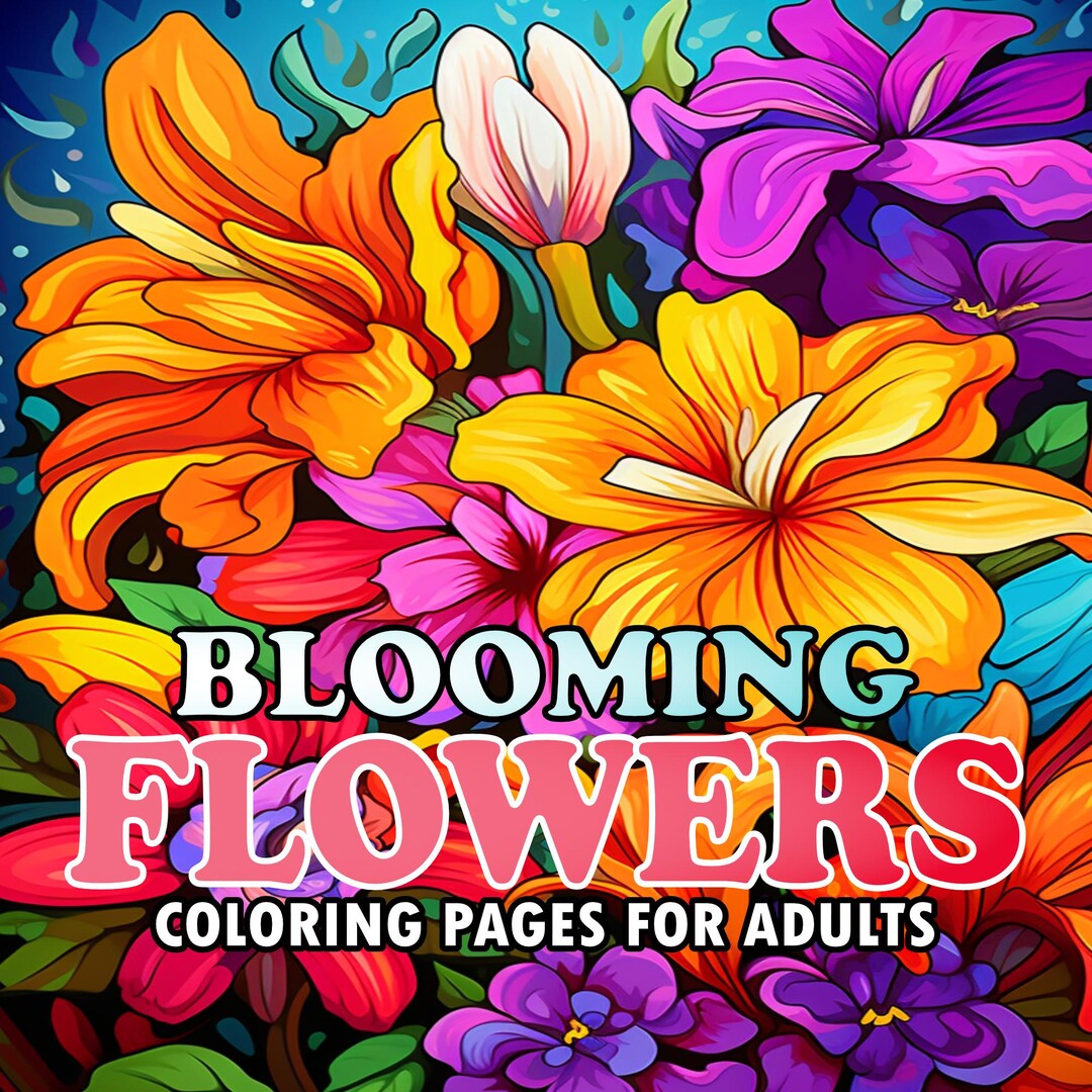 Blooming Flower Coloring Book for Adults With Beautiful Floral Designs ...