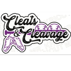 SVG " Cleats & Cleavage " Customizable for Cricut and Iron-on Designs