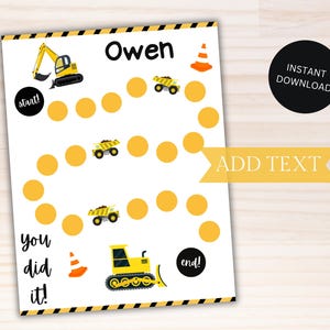 May include: A printable construction-themed game board with a yellow and black striped border. The board features a path of yellow circles with a yellow construction truck and a yellow excavator on the path. The text "Owen" is at the top of the board. The text "start!" is at the beginning of the path and the text "end!" is at the end of the path. The text "you did it!" is at the bottom of the board.
