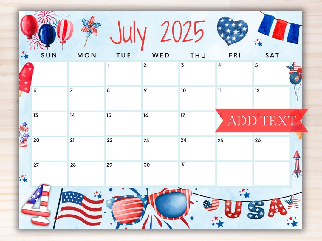 EDITABLE July 2025 Summer Calendar, Printable Classroom Calendar, Fourth of July Calendar