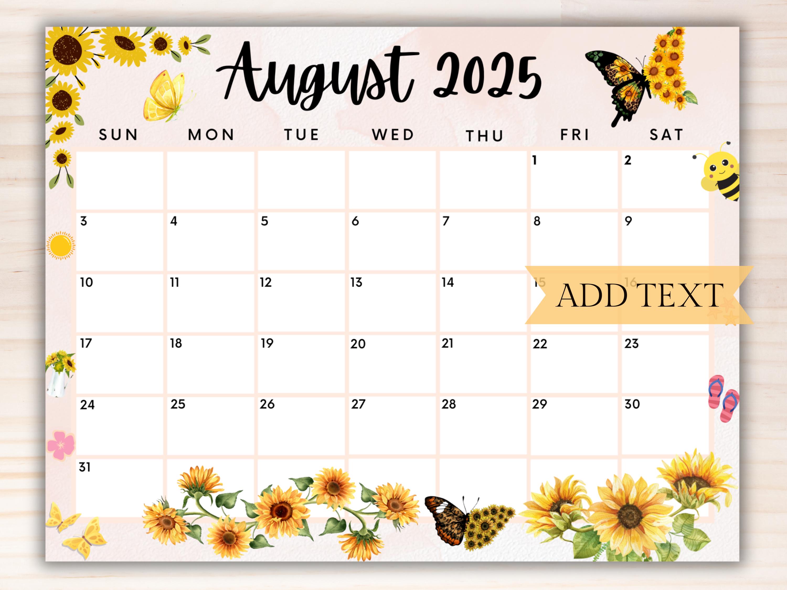 EDITABLE August 2025 Calendar, Printable Calendar w/ Butterfly- Beautiful Sunflower Calendar, Monthly Classroom Calendar,  Summer Calendar
