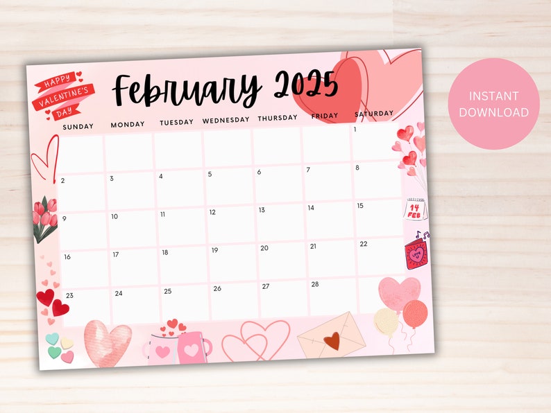 Editable February Calendar 2025, Printable Wall Calendar 2025, Valentine's Day W/ Hearts, Cute