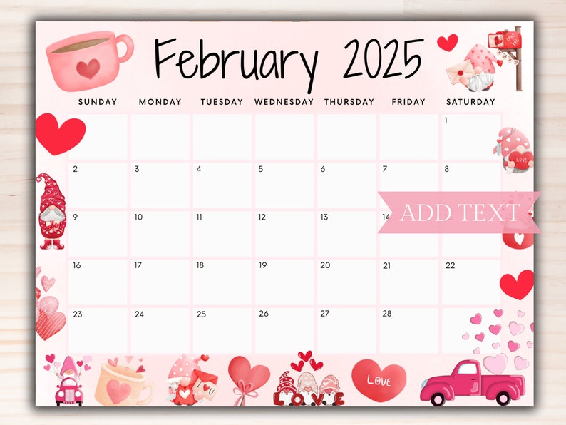 Editable February 2025 Calendar, Printable Valentines Day Calendar W