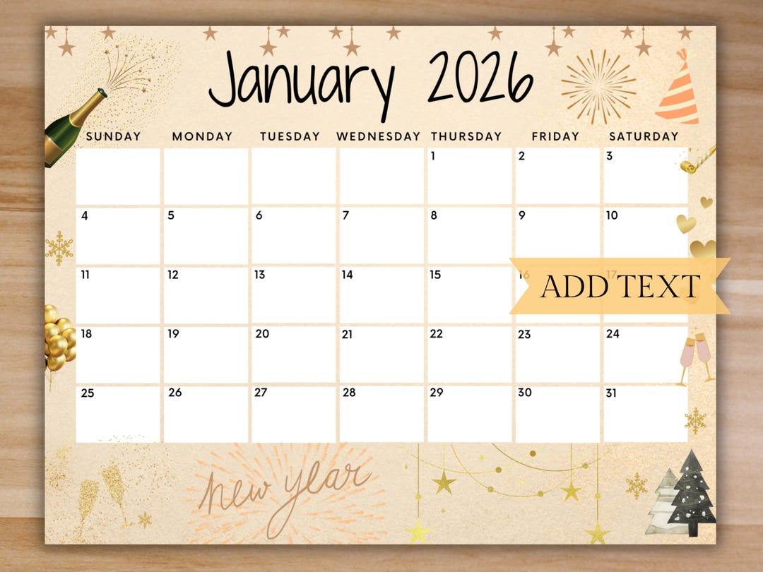 Editable January 2026 Calendar, Printable Gold Happy New Year Calendar