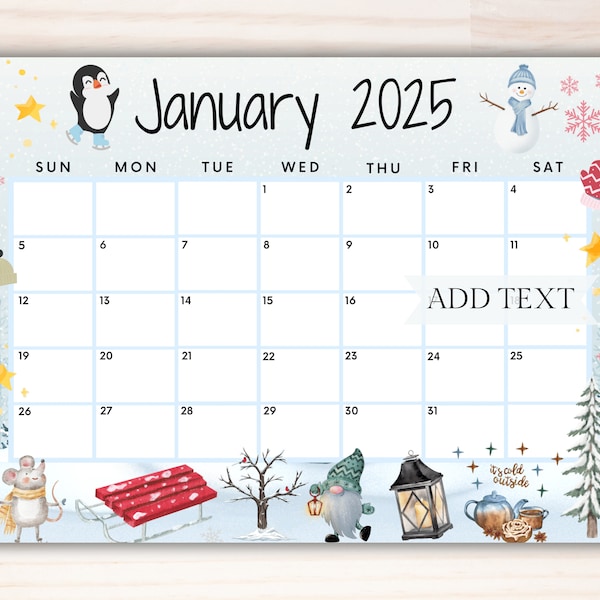 Editable Printable January 2025 Calendar, Its Cold Outside Cute School Calendar, January Planner, Winter Calendar w/ Sled and Snow