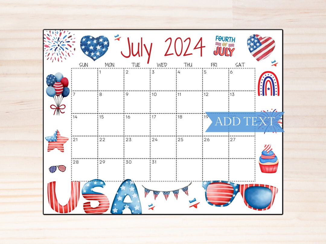 Printable Fourth of July 2024 Calendar, Editable Summer Calendar With