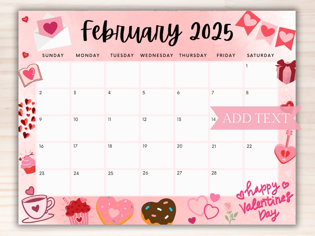 Editable February 2025 Calendar, Printable College Calendar, Happy ...